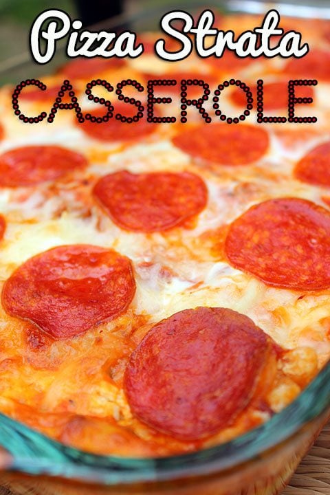 pizza strata casserole recipe
