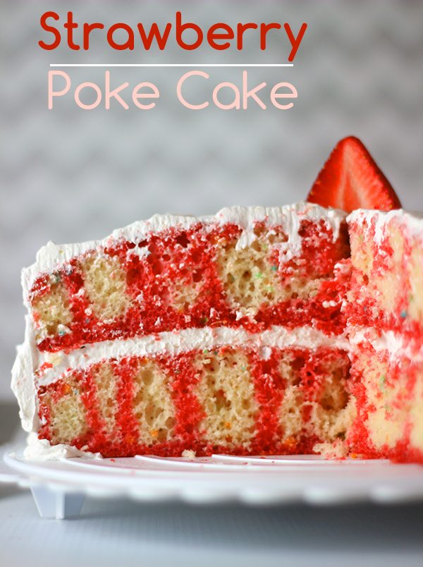 Cooking Up Good: Strawberry Poke Cake Recipe  Cutefetti