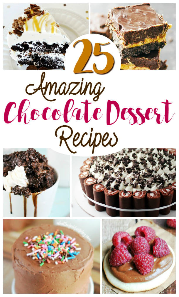 25 Amazing Chocolate Dessert Recipes