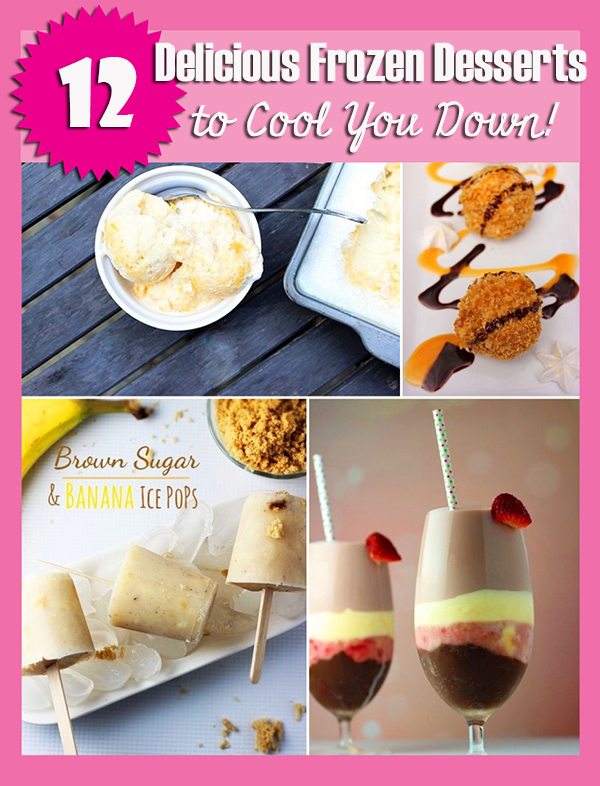 Delicious frozen desserts that will tickle your taste buds and keep you cool this summer! #recipes