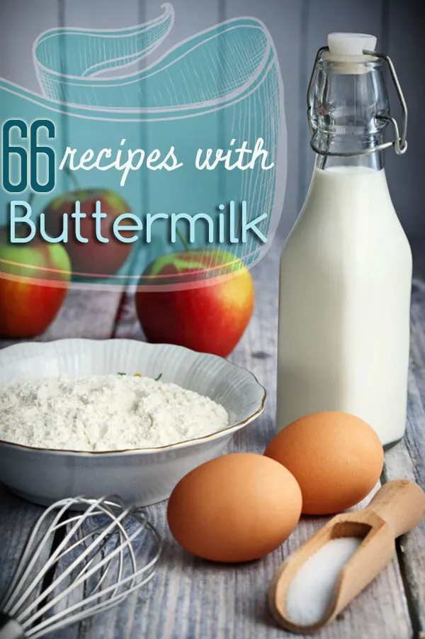 66 Recipes made with buttermilk 