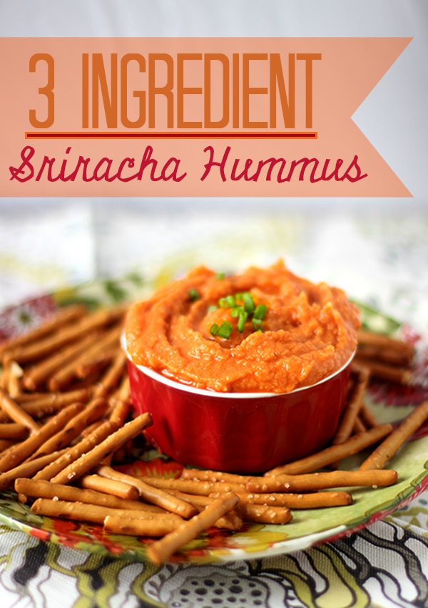 3 ingredient sriracha hummus recipe