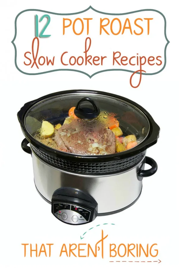 12 pot roast slow cooker recipes that are anything but boring.