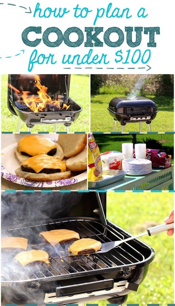 How to plan a cookout for under $100!