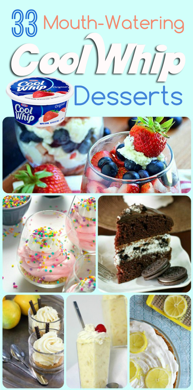 Ooh! 33 Mouth Watering Desserts Made with Cool Whip. YES please! Cakes, parfaits, pies... oh my!