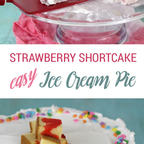 Try this super easy Strawberry Shortcake Ice Cream Pie. Plus ice cream from scratch or store bought. #NationalIceCreamPieDay