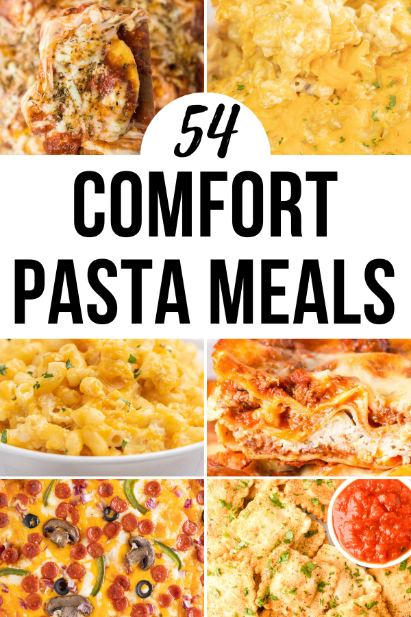 54 Rich & Hearty Pasta Dinner Recipes