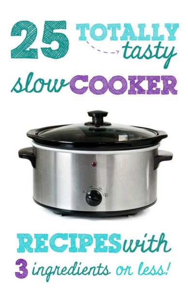 25 Slow Cooker Recipes with 3 Ingredients or Less | Cutefetti