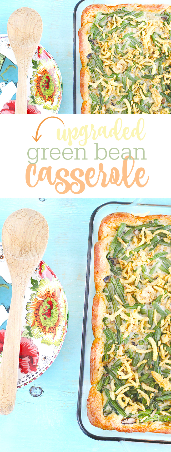 Classic Green Bean Casserole Just Got Upgraded | LIFESTYLE BLOG