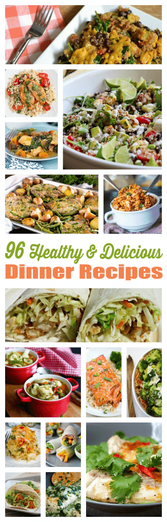 96 Healthy & Delicious Dinner Recipes | Cutefetti
