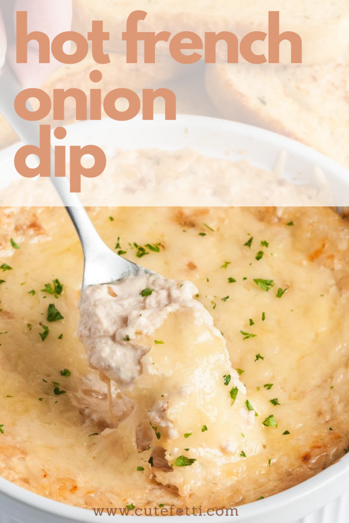 Hot French Onion Dip | Cutefetti