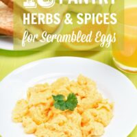 Got breakfast boredom? Eggs are like a blank slate. Take your scrambled eggs to the next level with simple herbs and spices that you probably already have in your pantry.