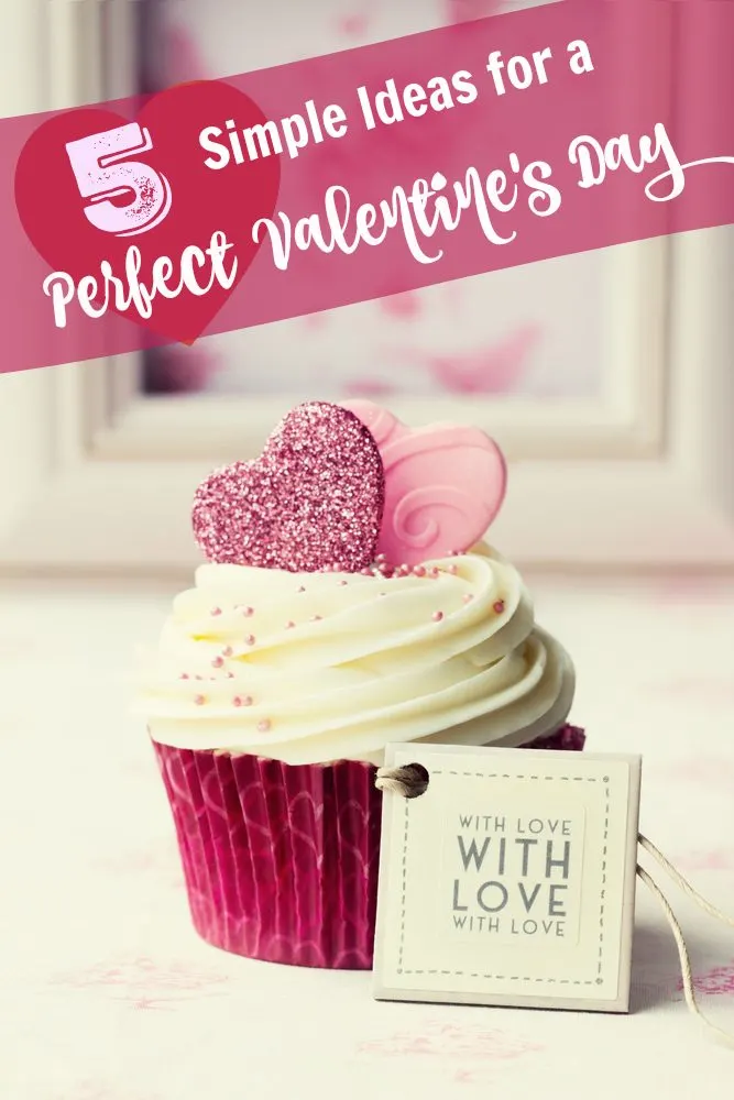 At a loss on how to celebrate Valentine's Day? Keep it simple but special w/ these 5 ideas.