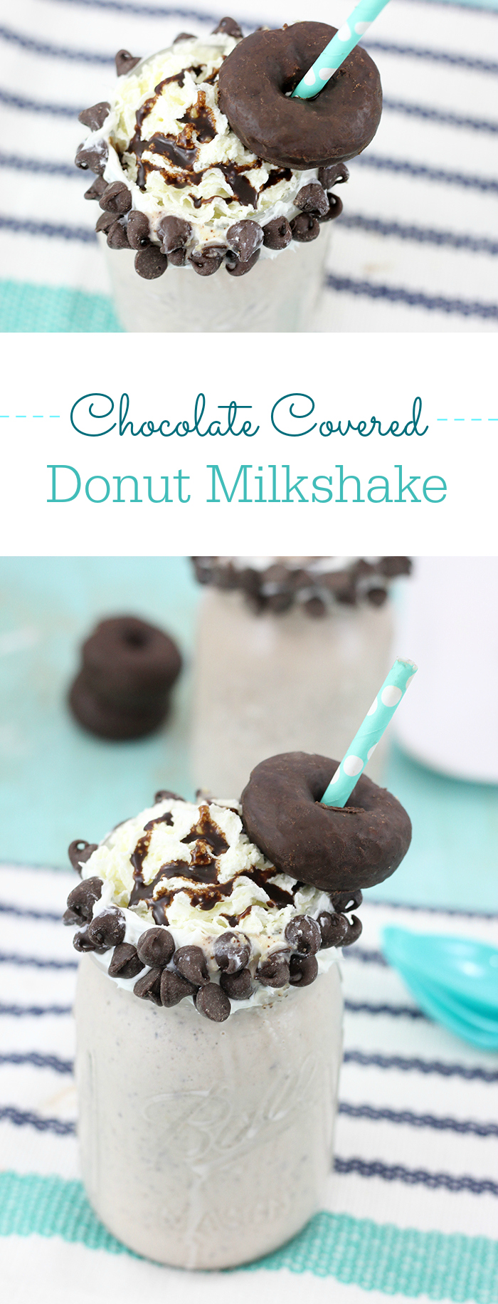 Chocolate Covered Donut Milkshake. Yes please! This is going to be a crowd-pleaser this summer.