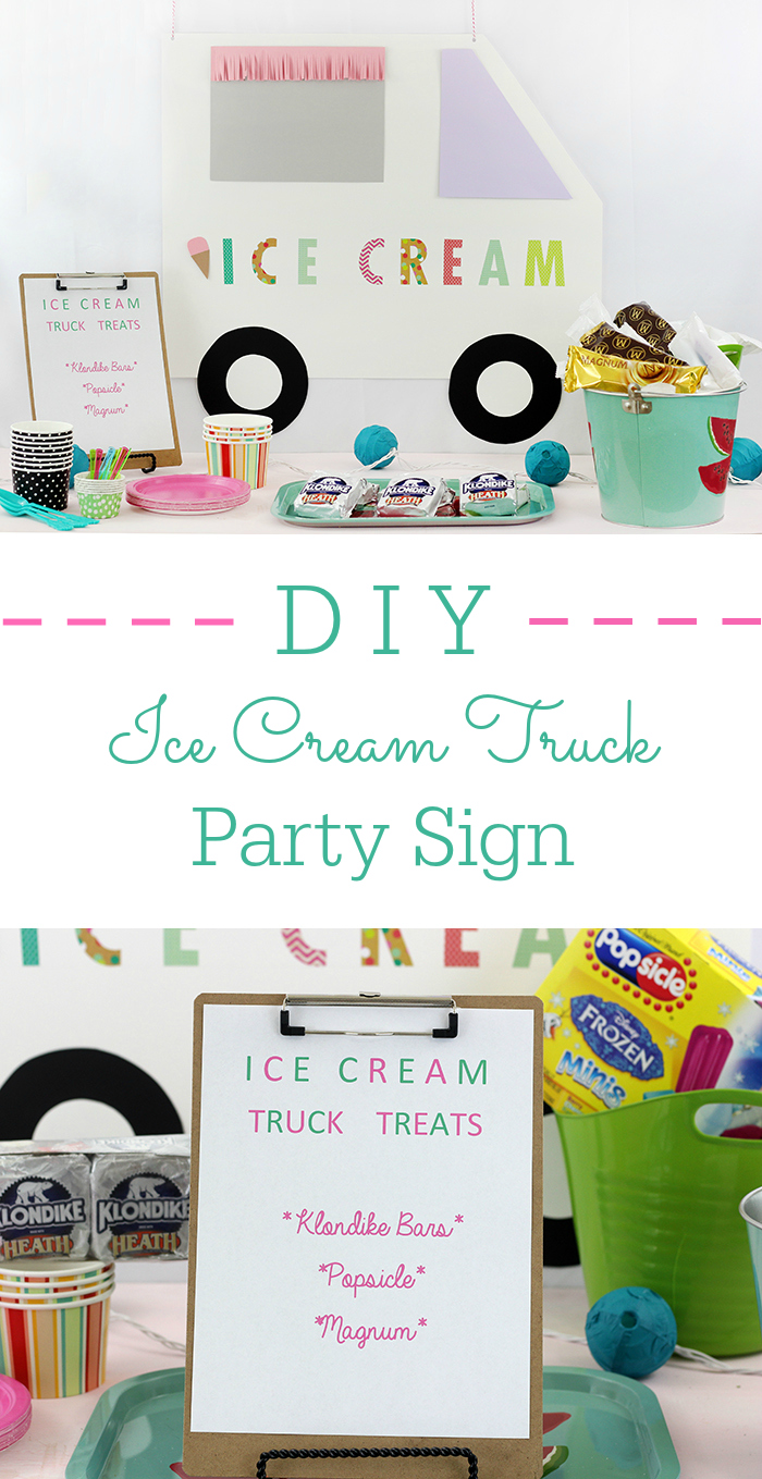 DIY Ice Cream Truck Party Sign is perfect for easy low key parties where you're serving throwback favorites like Klondike and Popsicle!
