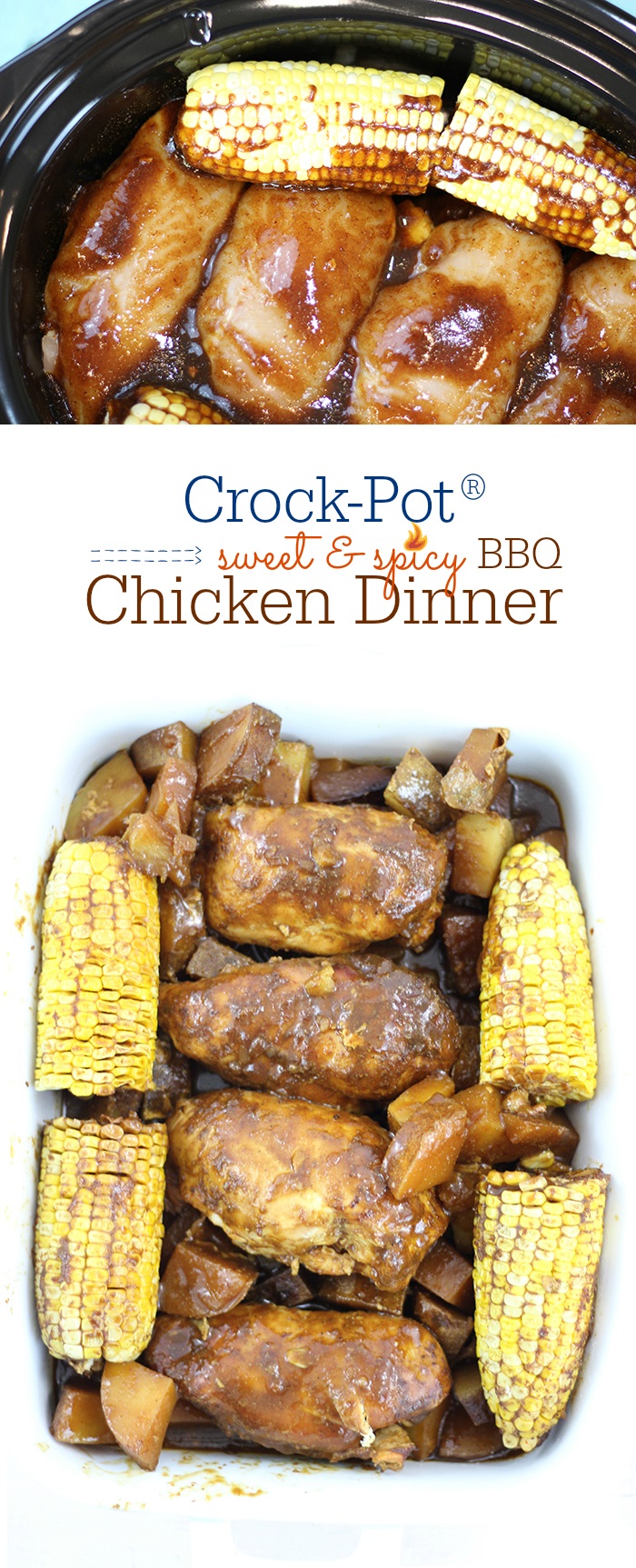Crock-Pot® Sweet & Spicy BBQ Chicken Dinner. Toss all of your ingredients into your pot and dinner is ready in 5 hours!