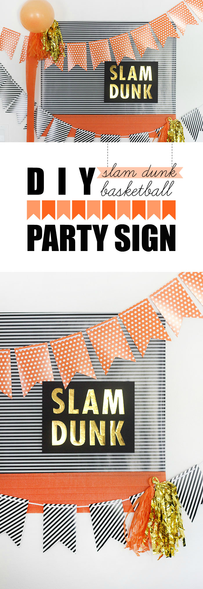 Basketball Party Sign you can make yourself. Slam Dunk. Orange, Black and White Party Theme and Ideas.