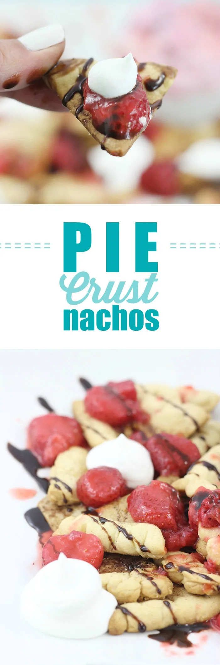 Pie Crust Nachos using baked Pie Crust cut into tortilla shaped and topped with Berry infused Whipped Topping, Strawberry sauce & Chocolate drizzle.