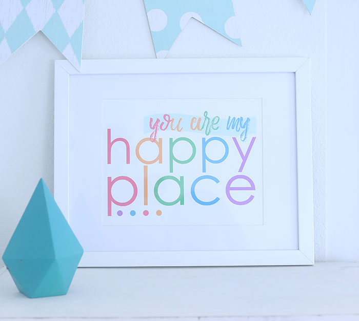 You Are My Happy Place Wall Art Printable