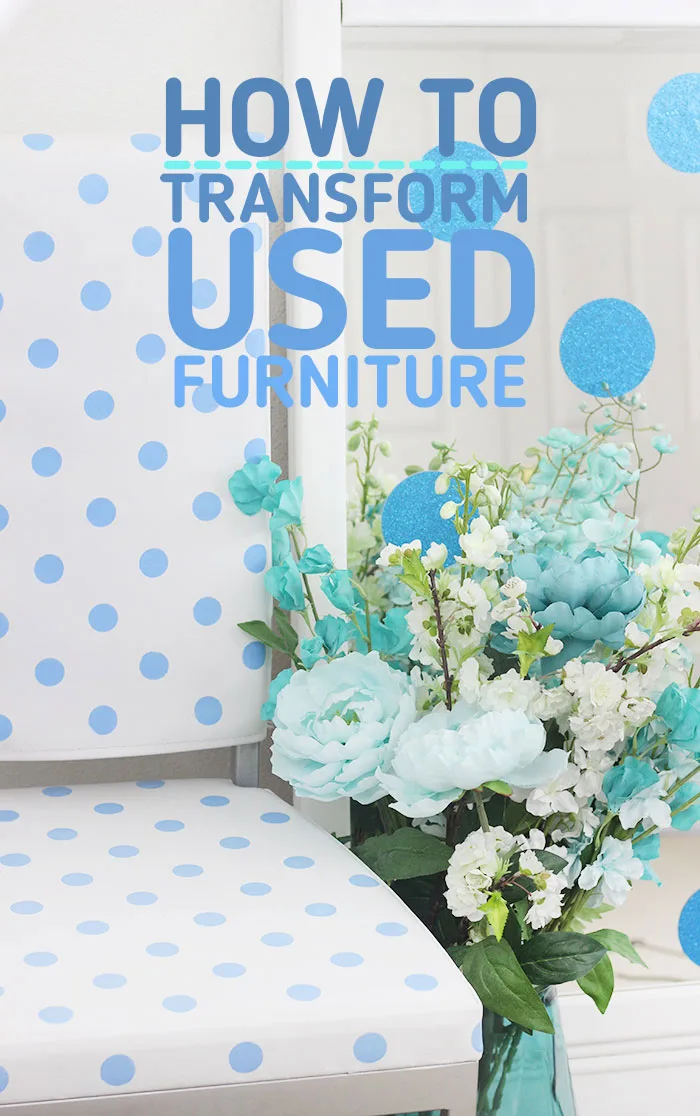 How to transform used furniture into something all new and amazing.