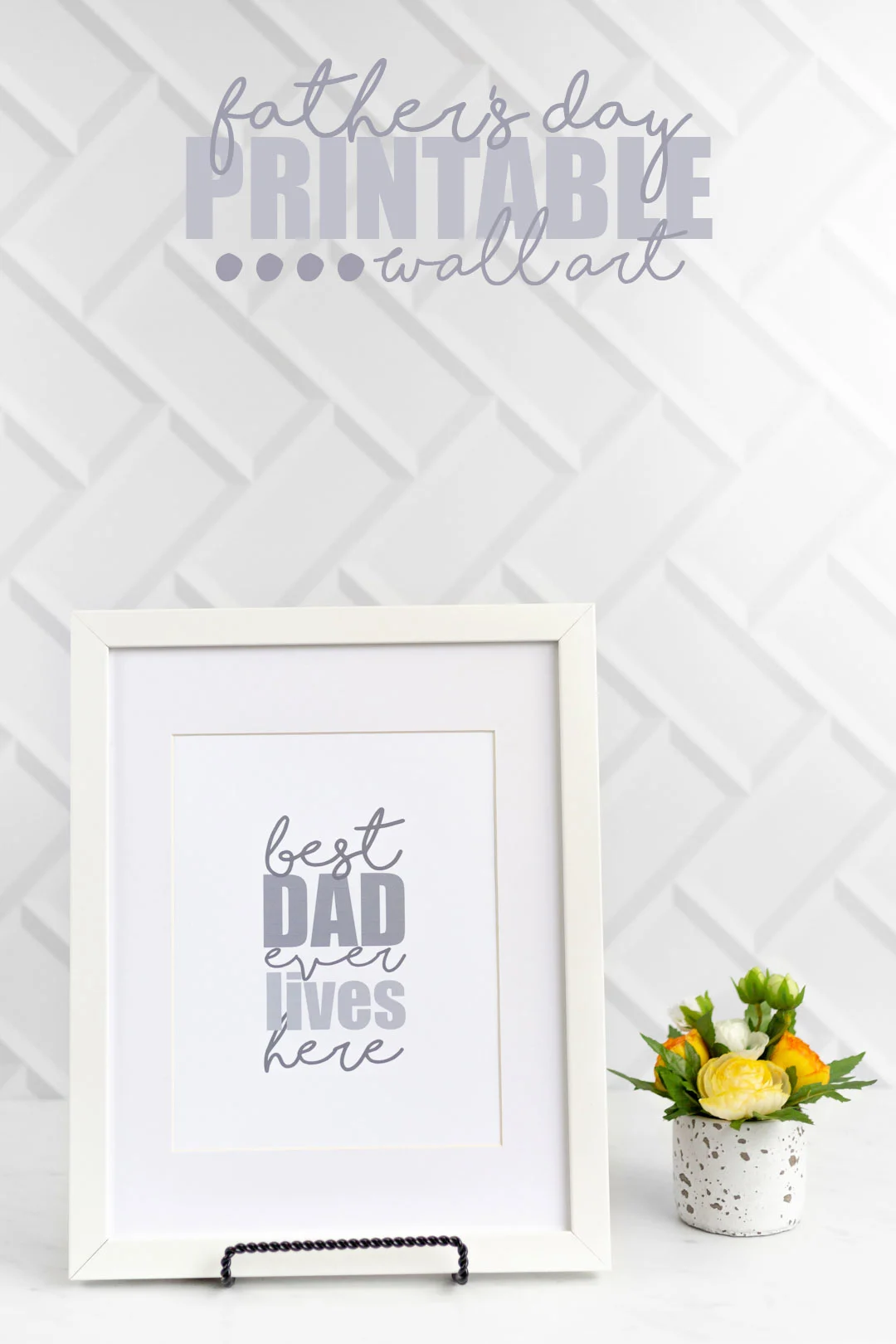 Best Dad Ever Printable Wall Art