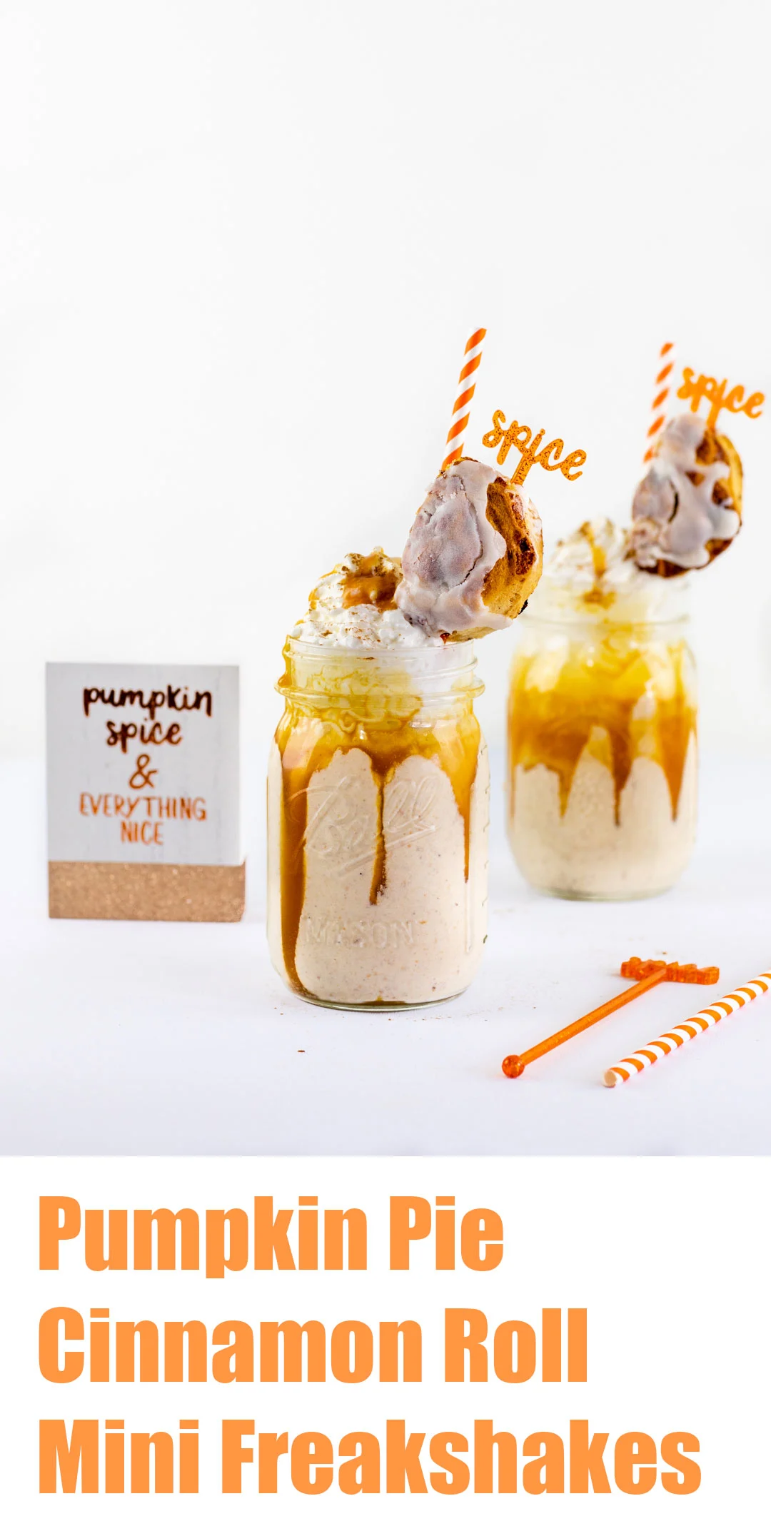 Pumpkin Pie Cinnamon Roll Milkshake. Cute freakshake idea that the whole family will love.