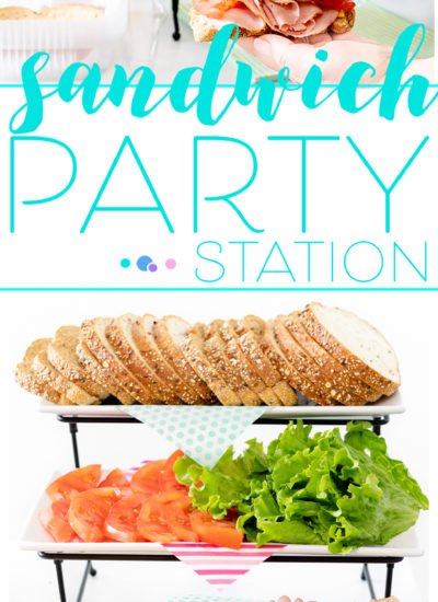 Sandwich party station ideas