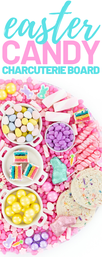 Easter Dessert Candy Board | Cutefetti