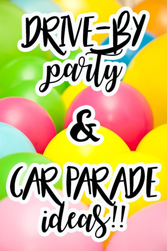 No Contact Drive By Party Car Parade Ideas Cutefetti