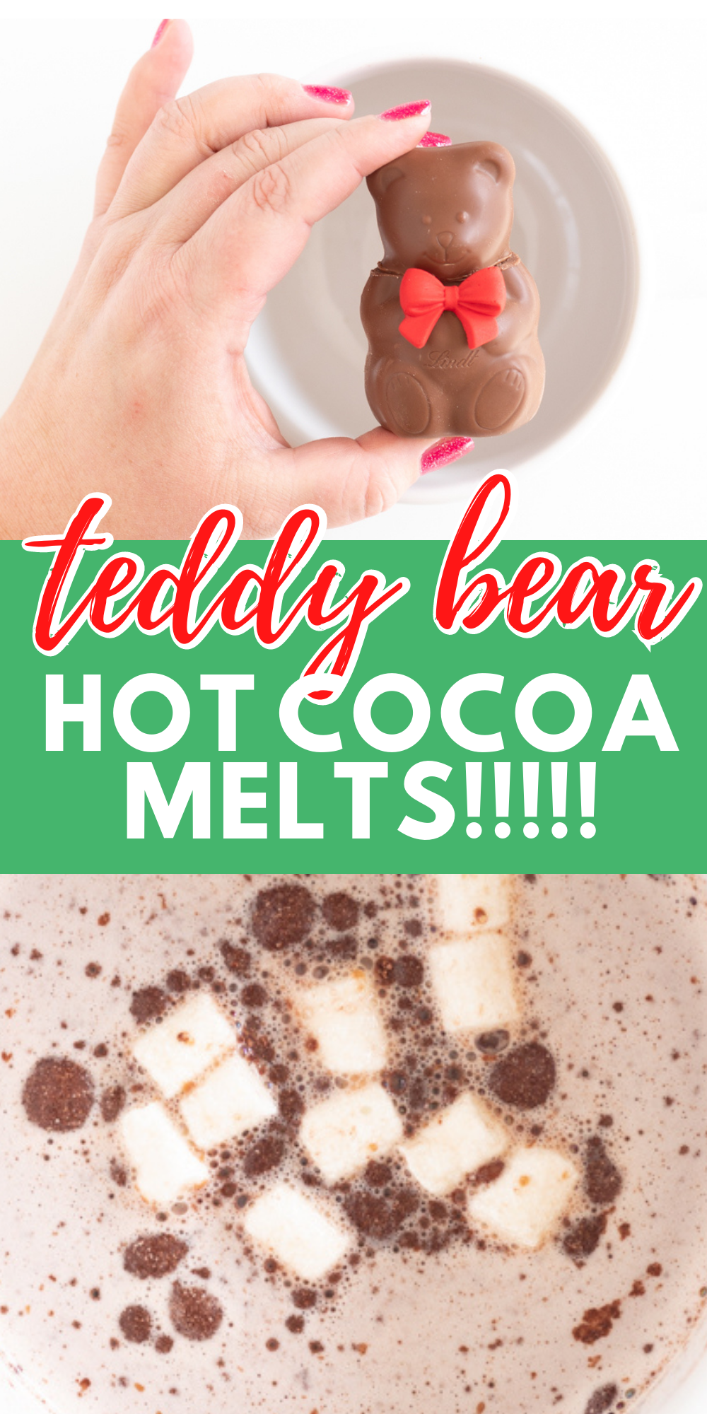 Teddy Bear Hot Cocoa Melts using store-bought chocolates filled with hot cocoa and mini marshmallows.