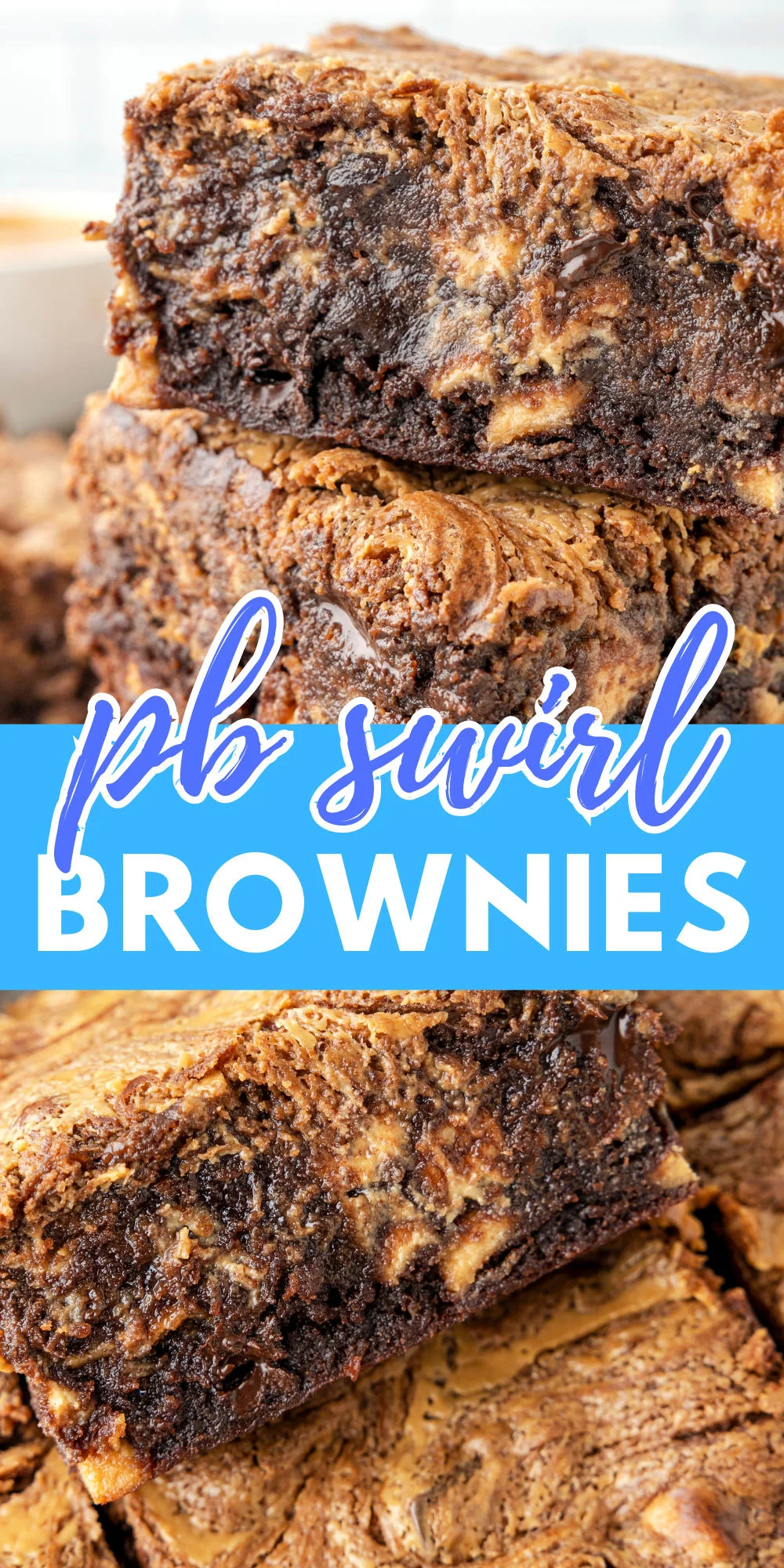 peanut butter swirl brownies promotional image for pinterest