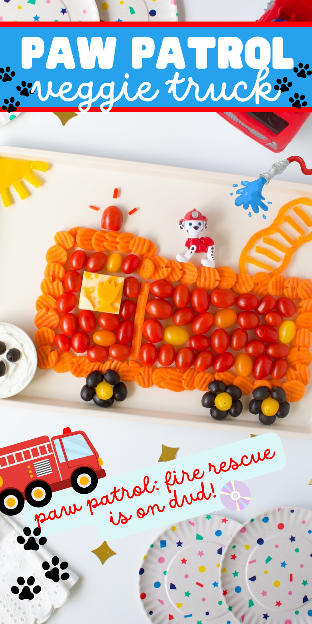 Celebrate PAW Patrol: Fire Rescue on DVD with a fun Fire Truck Vegetable Tray!